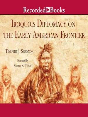 cover image of Iroquois Diplomacy on the Early American Frontier
